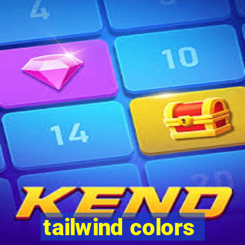 tailwind colors